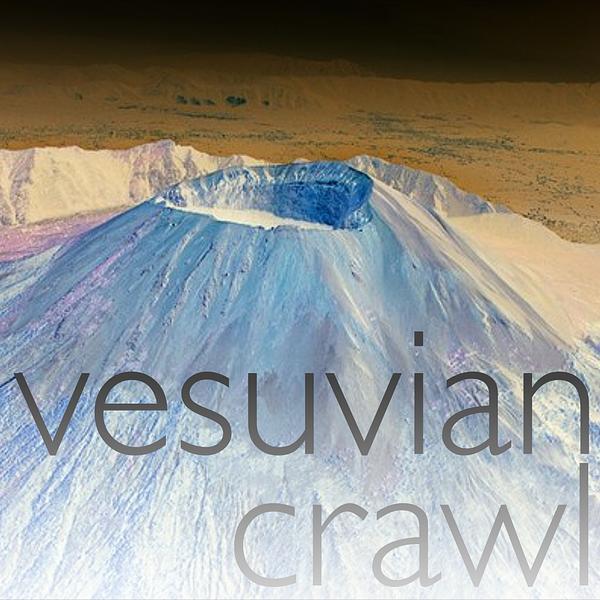 Vesuvian Crawl